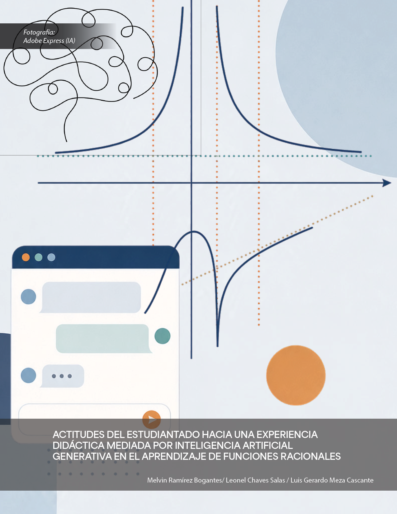 Portada: Actitudes del estudiantado hacia una experiencia didáctica mediada por inteligencia artificial generativa en el aprendizaje de funciones racionales